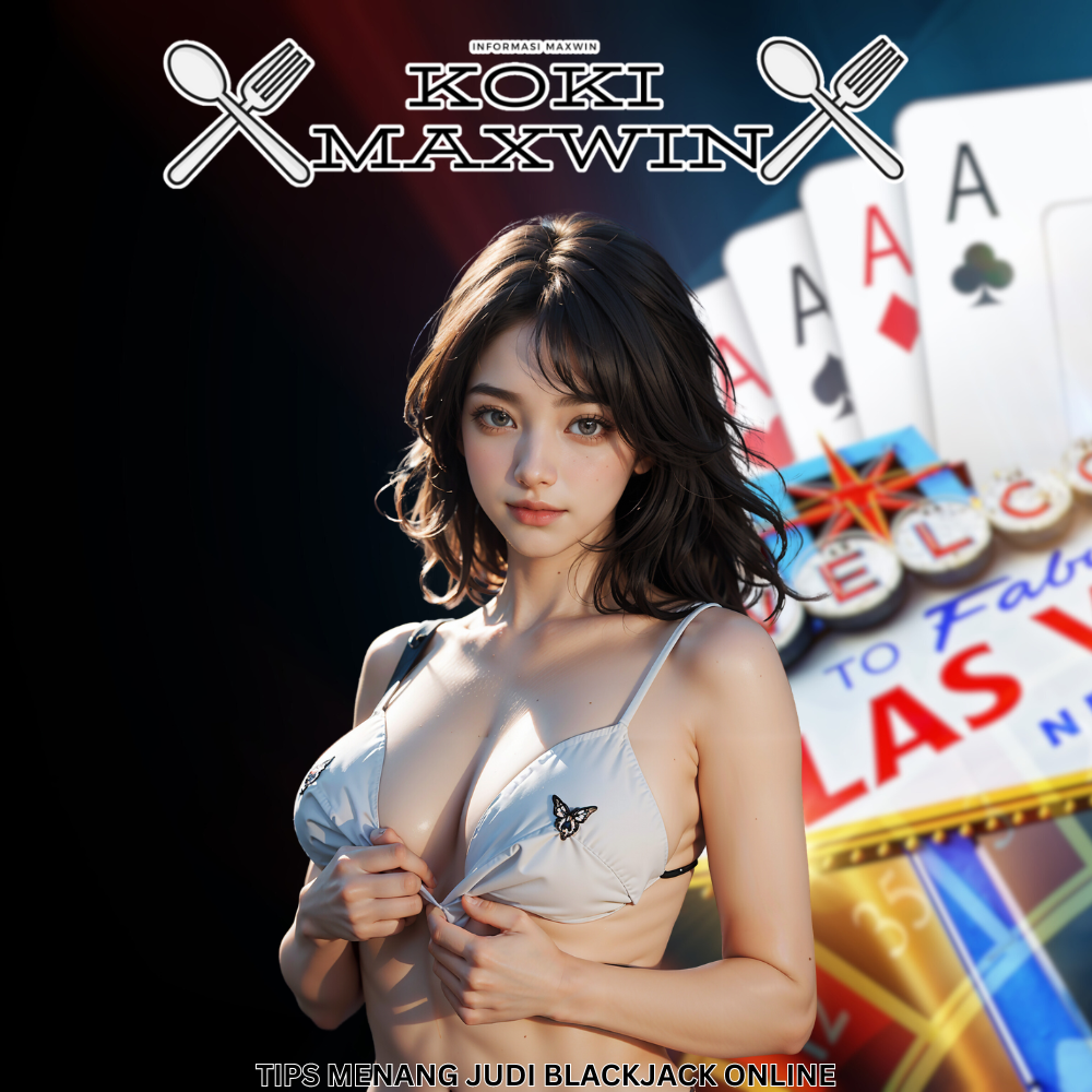 TIPS MENANG JUDI BLACKJACK ONLINE